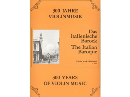 7942 300 years of violin music the italian baroque housle a klavir