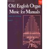 28360 old english organ music for manuals 3