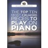 5674 play on piano the top ten most calming pieces top 10 uklidnujicich skladeb