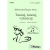 952 tancuj tancuj vykrucaj satb a cappella