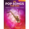 14971 50 pop songs for kids altovy saxofon 50 detmi oblibenych pisnicek