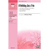 55 a holiday jazz trio satb a cappella