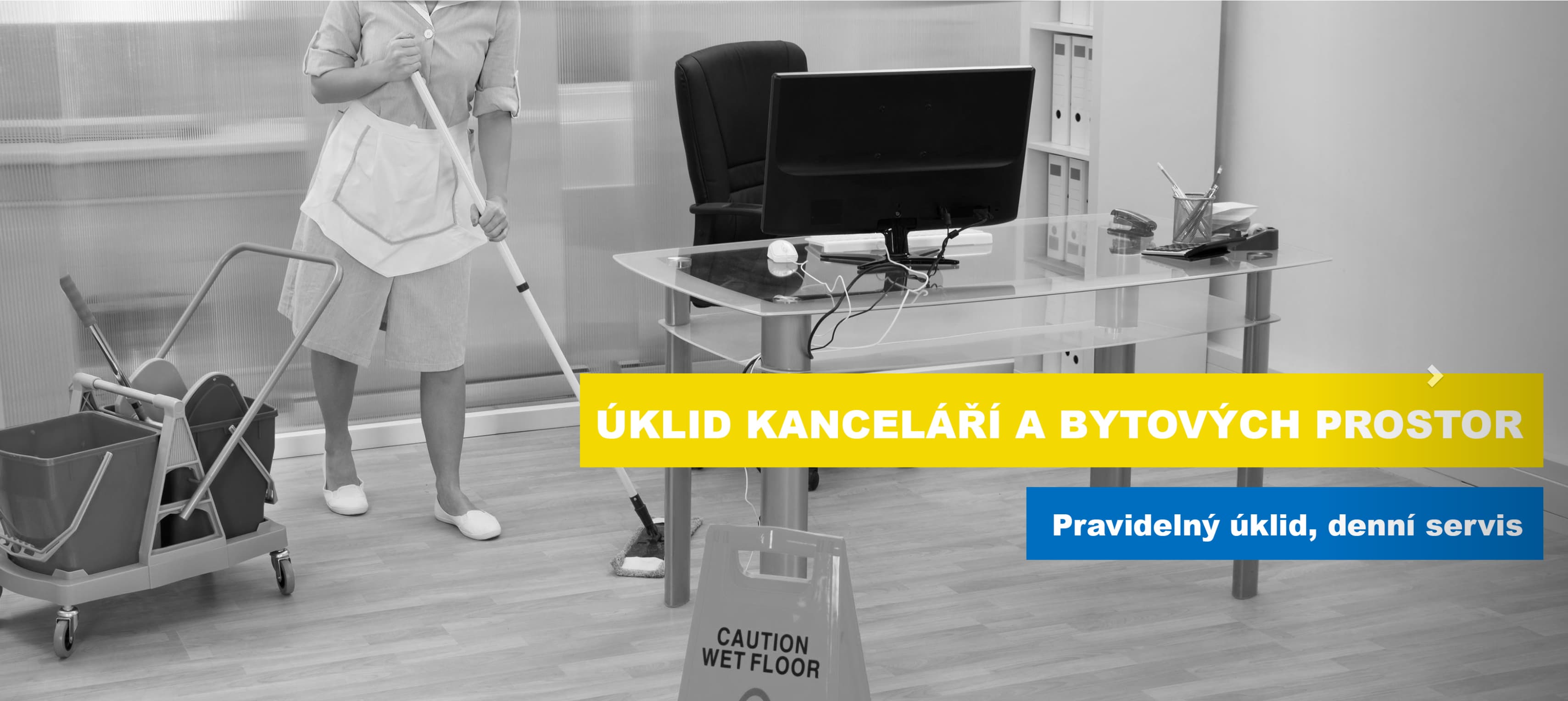 Úklid kanceláří a bytových prostor