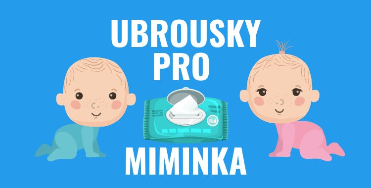 Vlhčené ubrousky pro miminka
