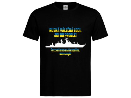 Tričko Ruská vojnová lode, choď do riti!