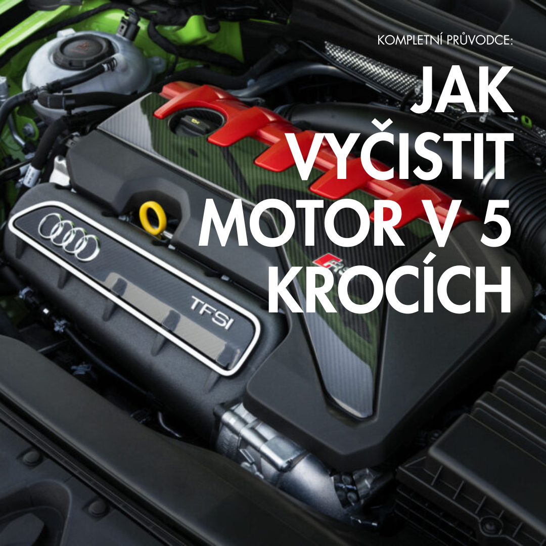 Jak vyčistit motor v 5 krocích: Průvodce čištěním motoru