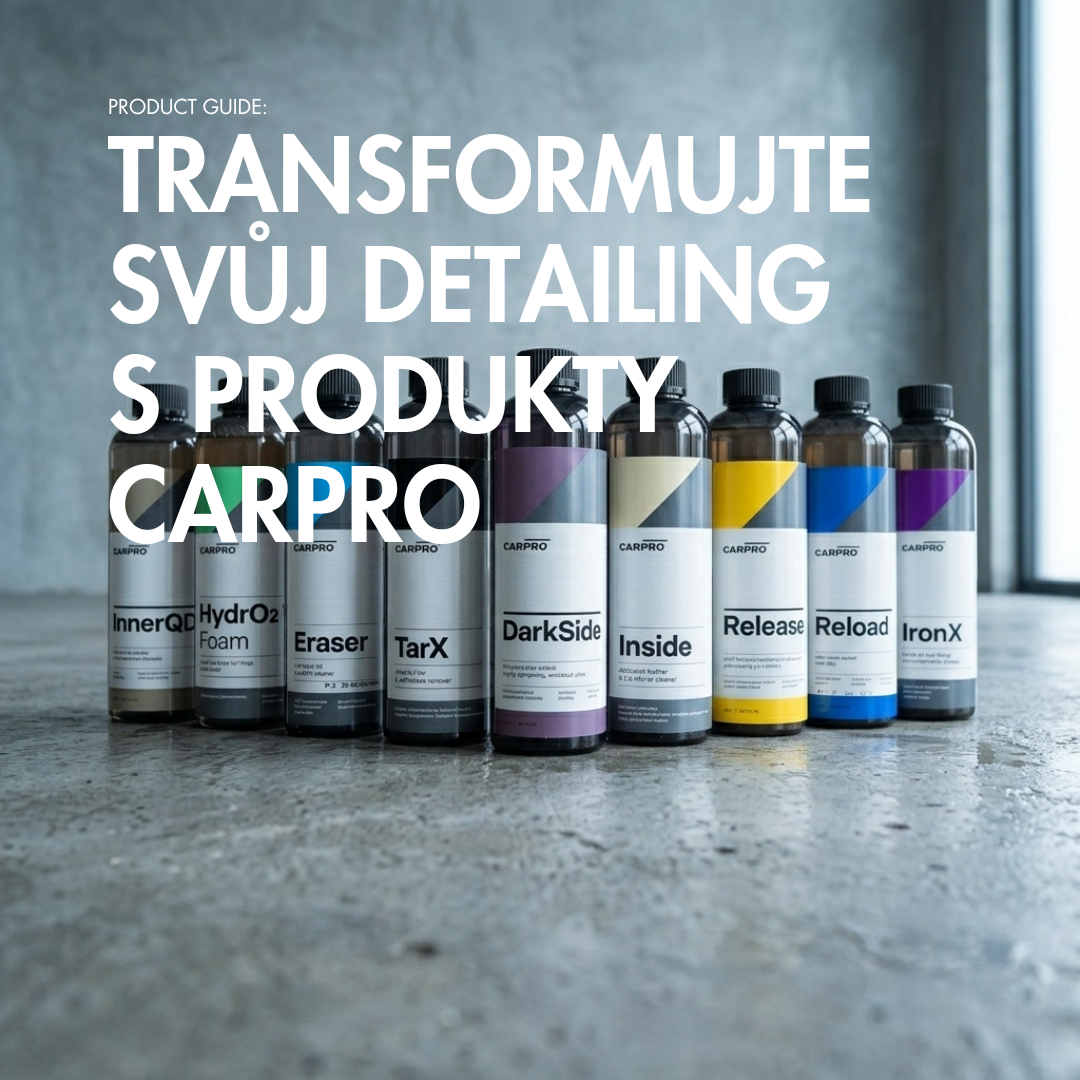 Transformujte svůj detailing s produkty CarPro