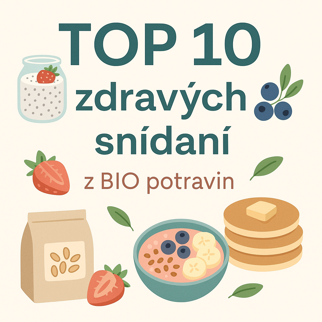 TOP 10 zdravých snídaní z BIO potravin