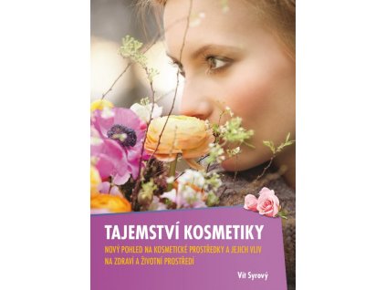 Vít Syrový - "Tajemství kosmetiky" (2. vydání)