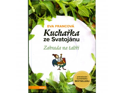 Kniha Kuchařka ze Svatojánu - Zahrada na talíři