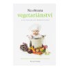 VÝPRODEJ!!!Kniha Na obranu vegetariánství Roman Pawlak