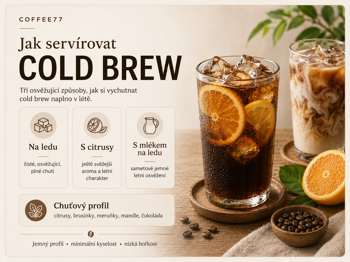Jak servírovat Cold Brew – na ledu, s citrusy nebo s mlékem