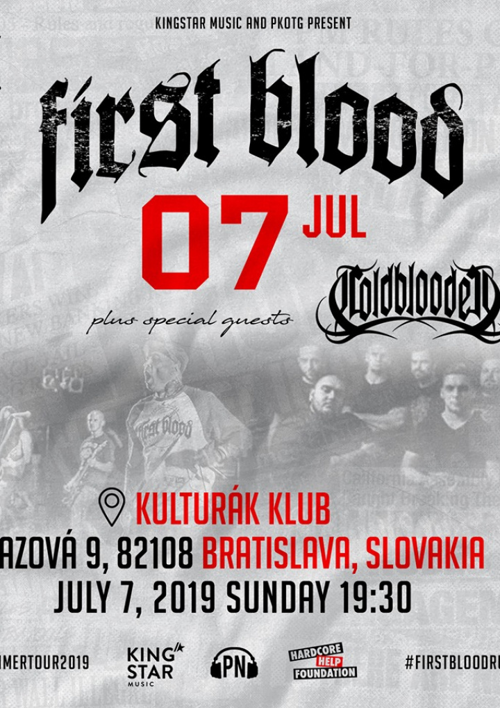 First blood + Coldblooded Bratislava