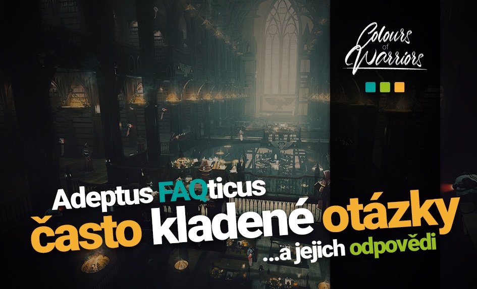 Adeptus FAQticus - vaše (nejen) modelářská KPZtka
