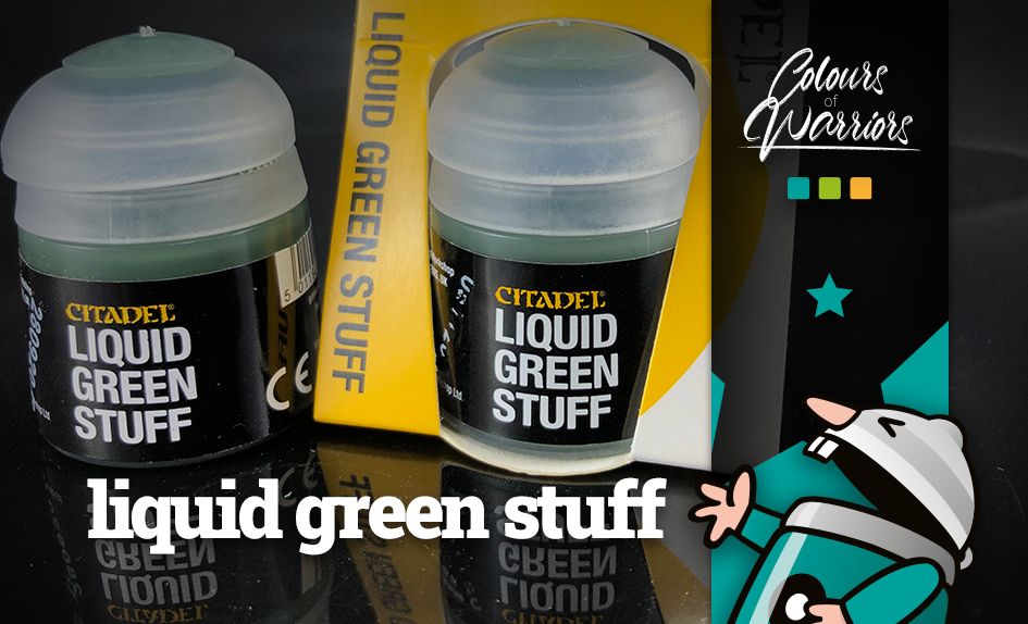 Jak na to: Liquid Green Stuff