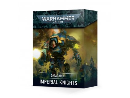 IMPERIAL KNIGHTS: DATACARDS