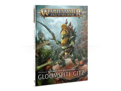 WARHAMMER AGE OF SIGMAR: GLOOMSPITE GITZ - BATTLETOME (STARÁ EDICE)