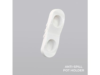 HOLDER: ANTI-SPILL POT