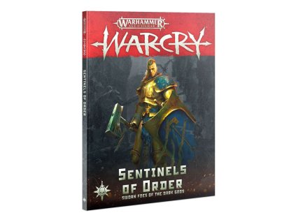 WARCRY: SENTINELS OF ORDER (STARÁ EDICE)