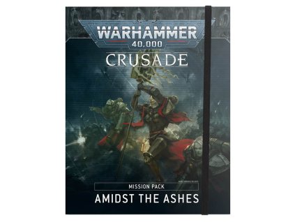 WARHAMMER 40000: AMIDST THE ASHES CRUSADE PACK (STARÁ EDICE)