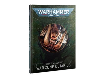 WAR ZONE: OCTARIUS: BOOK 2: CRITICAL MASS