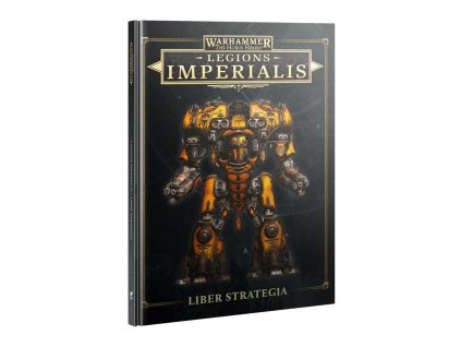 Legions Imperialis Liber Strategia