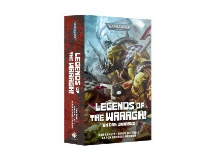LEGENDS OF THE WAAAGH!