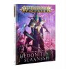 WARHAMMER AGE OF SIGMAR: HEDONITES OF SLAANESH - BATTLETOME (STARÁ EDICE)