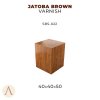 JATOBA: BROWN VARNISH-40X40X50