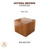 JATOBA: BROWN VARNISH-60X60X50