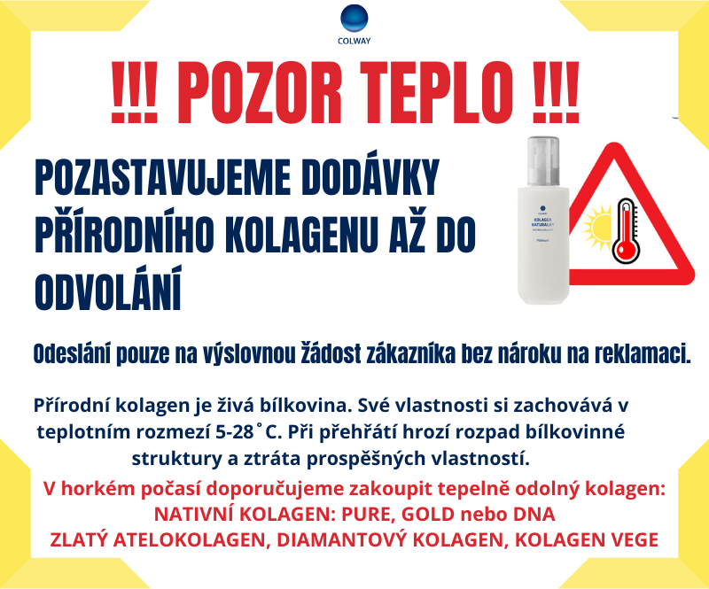 !!! POZOR TEPLO !!! Pozastavujeme dodávky přírodního kolagenu až do odvolání