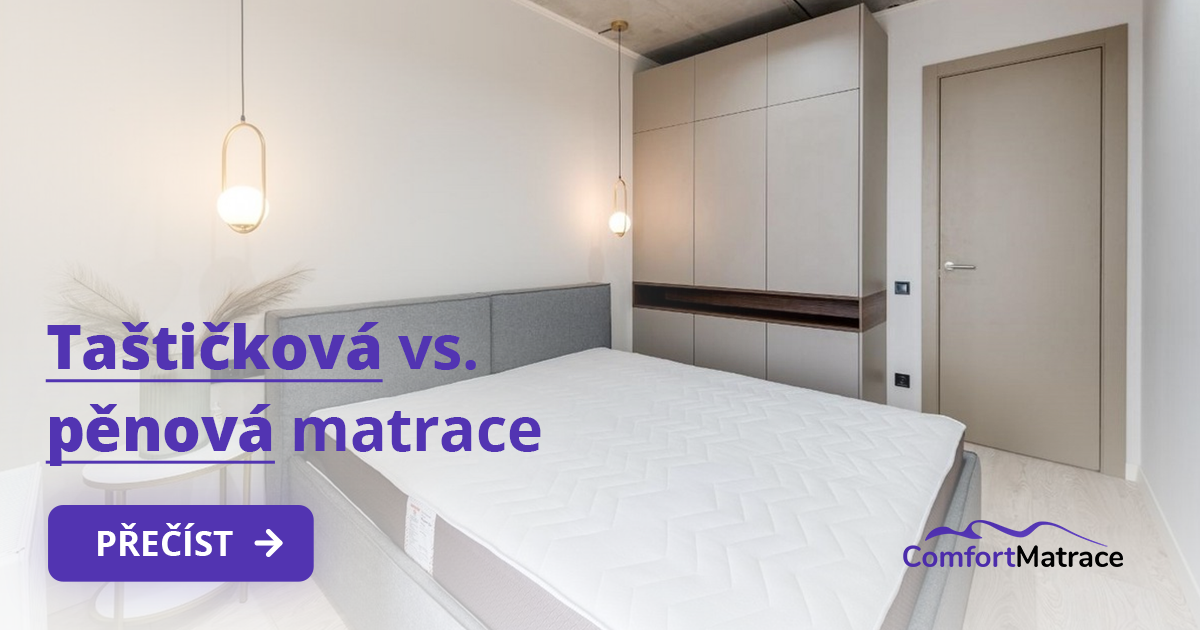 Taštičková vs. pěnová matrace