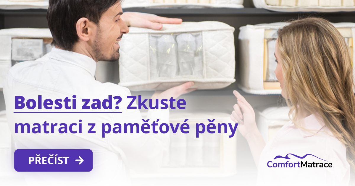 Trápí Vás bolesti zad? Vyzkoušejte matraci z paměťové pěny