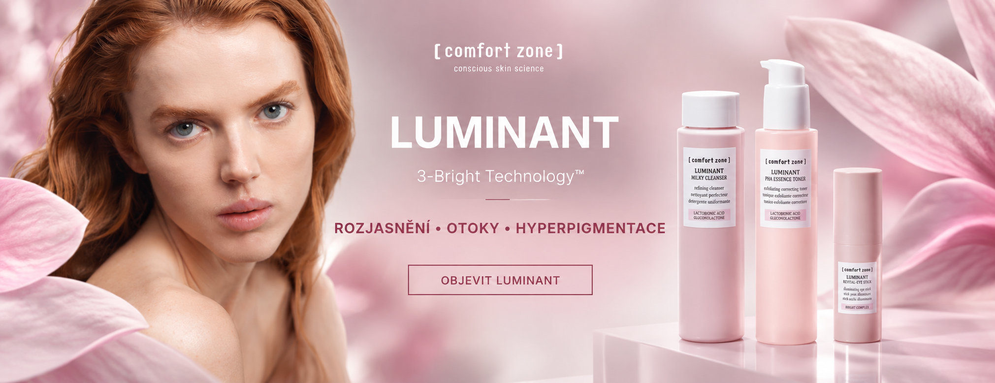 Řada LUMINANT: rozjasnění, otoky, hyperpigmentace