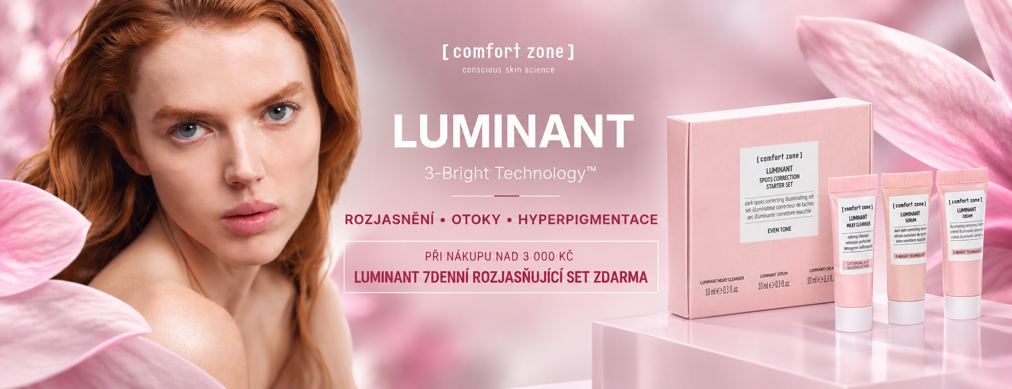 Řada LUMINANT: rozjasnění, otoky, hyperpigmentace