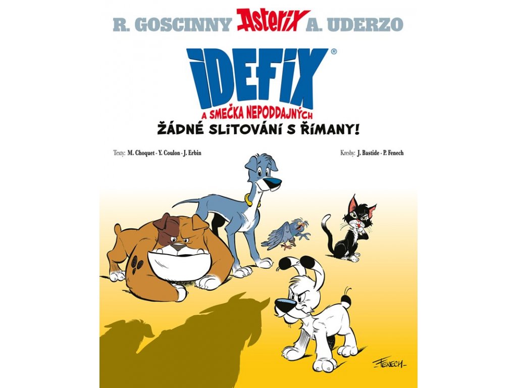 Idefix a smečka Nepoddajných