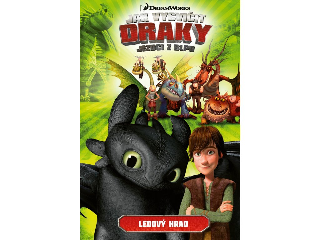 Jak vycvičit draky - Jezdci z Blpu: Ledový hrad