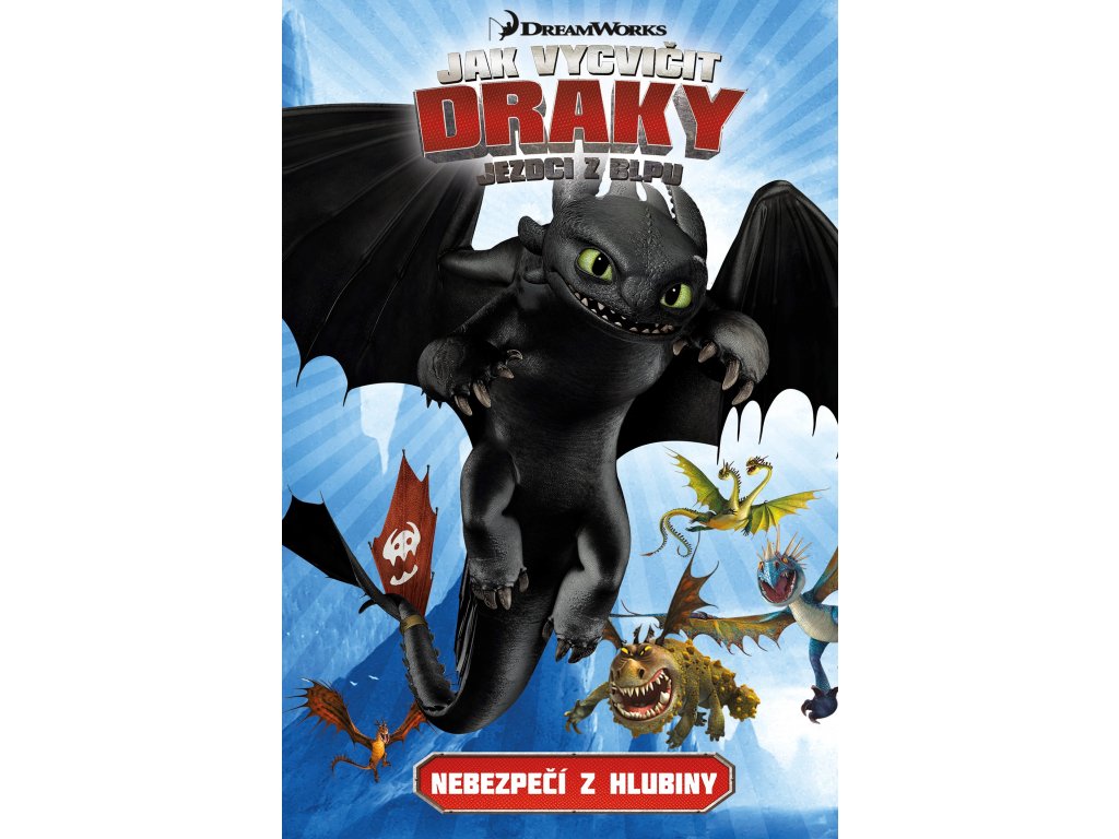 Jak vycvičit draky - Jezdci z Blpu: Nebezpečí z hlubiny