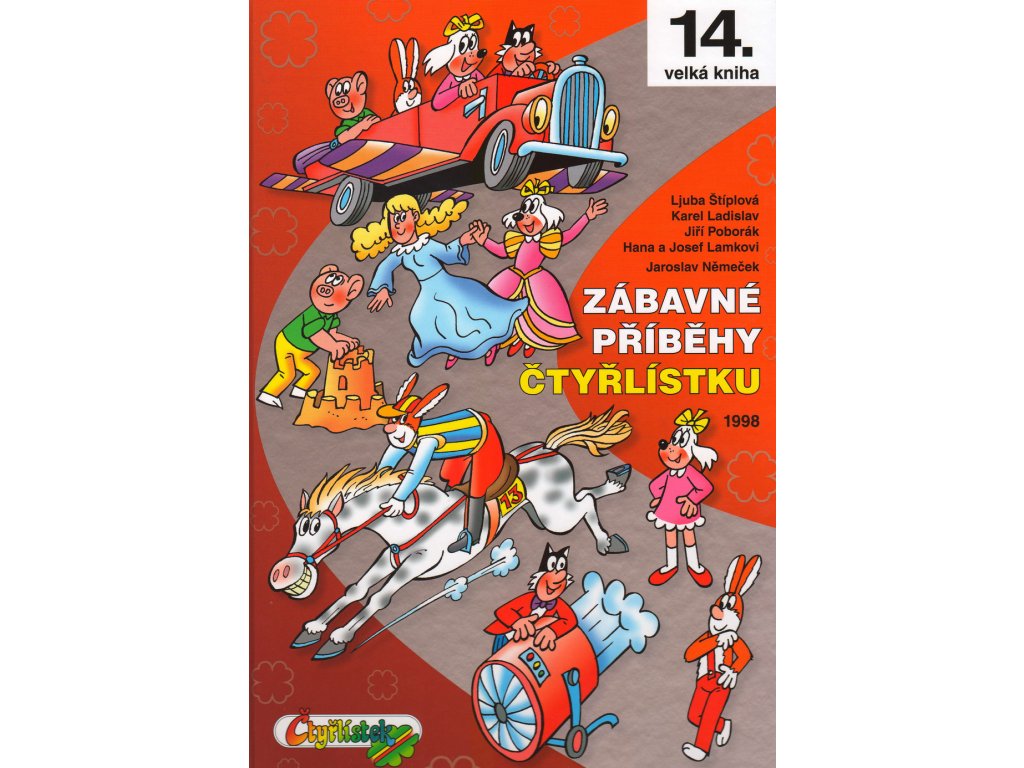Čtyřlístek 14 Zábavné příběhy Čtyřlístku: Ljuba Štíplová; Jaroslav Němeček