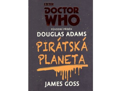 Doctor Who - Pirátská planeta