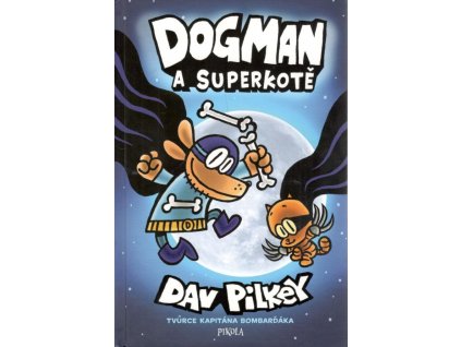 Dogman 04 Dogman a Superkotě