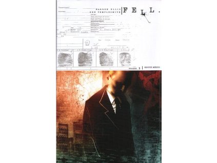 Fell 1 - Kruté město: Warren Ellis