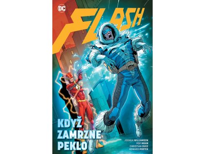 Flash (Znovuzrození hrdinů DC) 06 - Když zamrzne peklo