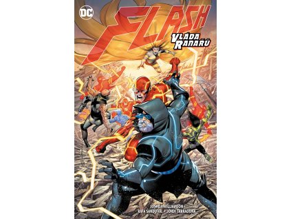 Flash (Znovuzrození hrdinů DC) 13 - Vláda Ranařů