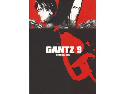 Gantz 09: Hiroja Oku