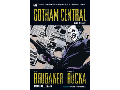 Gotham Central 2 - Šašci a blázni: Ed Brubaker