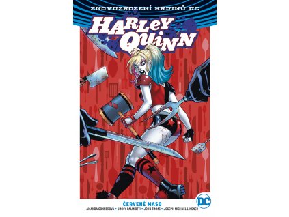 Harley Quinn (Znovuzrození hrdinů DC) 03 - Červené maso (brož.)