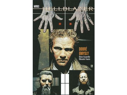 Hellblazer - Dobré úmysly: Brian Azzarello