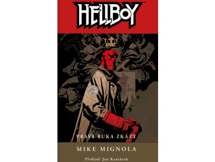 Hellboy 04 - Pravá ruka zkázy: Mike Mignola