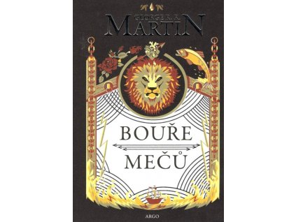 Hra o trůny - Píseň ledu a ohně 3. - Bouře mečů brož. (Argo)